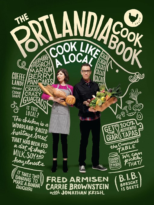 Title details for The Portlandia Cookbook by Fred Armisen - Available